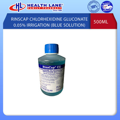 RINSCAP CHLORHEXIDINE GLUCONATE 0.05% IRRIGATION (BLUE SOLUTION) 500ML